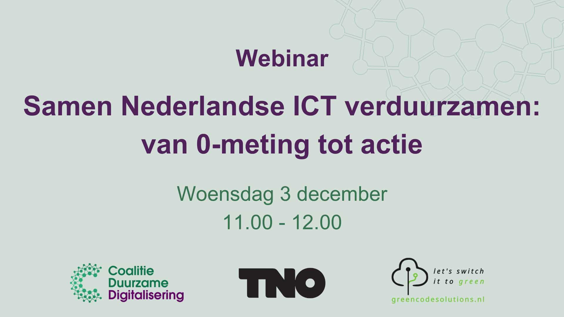 Samen Nederlandse ICT verduurzamen: van 0-meting tot actie
